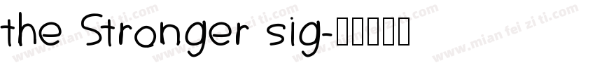 the Stronger sig字体转换